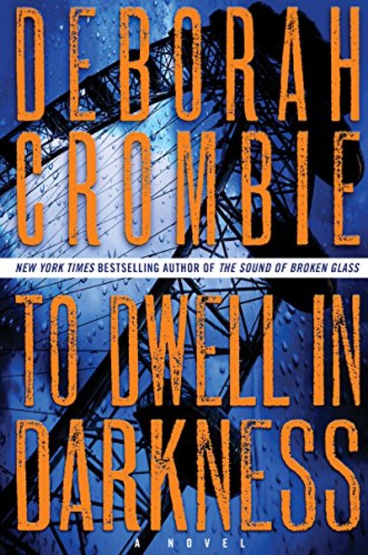 Book cover for "To Dwell in Darkness" by Deborah Crombie