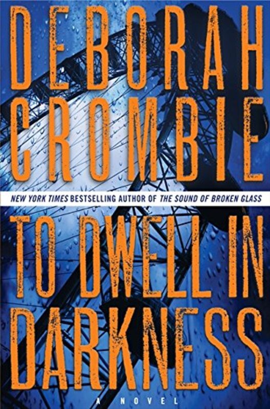Book cover for "To Dwell in Darkness" by Deborah Crombie