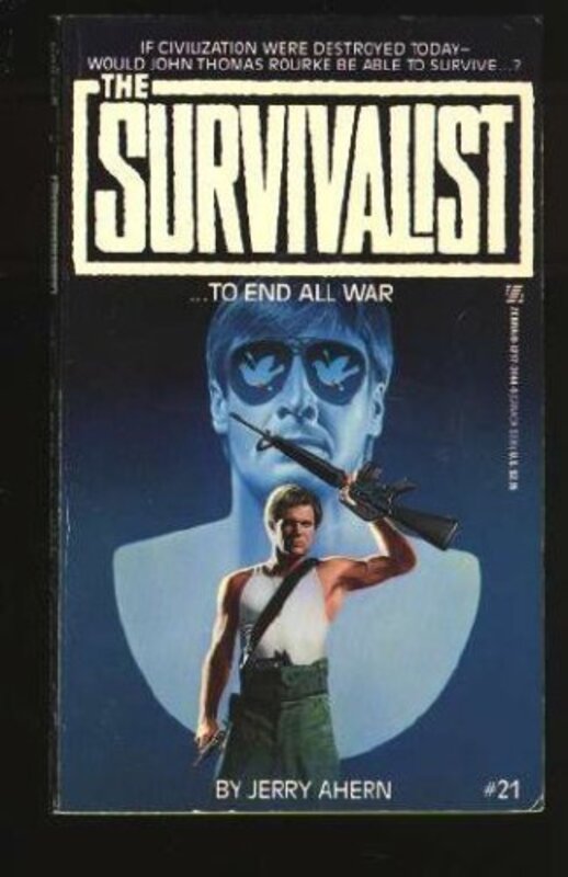 Book cover for "To End All War" by Jerry Ahern
