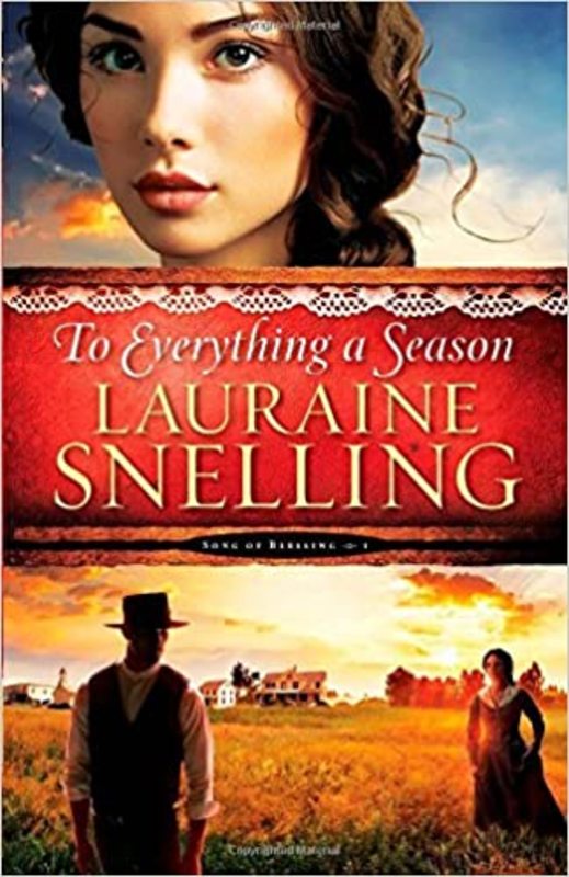 Book cover for "To Everything a Season" by Lauraine Snelling