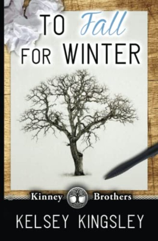 Book cover for "To Fall for Winter" by Kelsey Kingsley