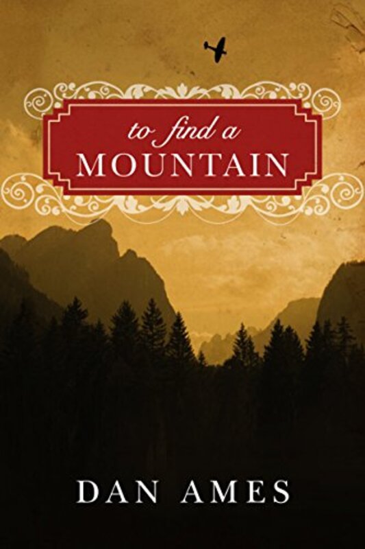 Book cover for "To Find a Mountain" by Dani Amore