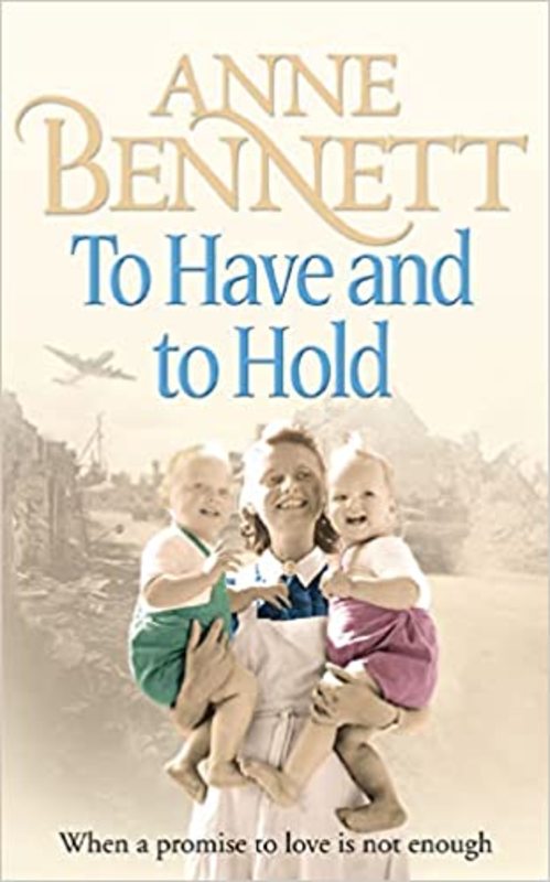Book cover for "To Have and to Hold" by Anne Bennett