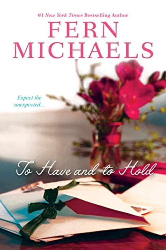 Book cover for "To Have and to Hold" by Fern Michaels