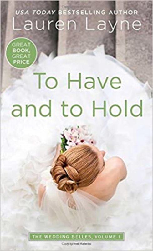 Book cover for "To Have and to Hold" by Lauren Layne