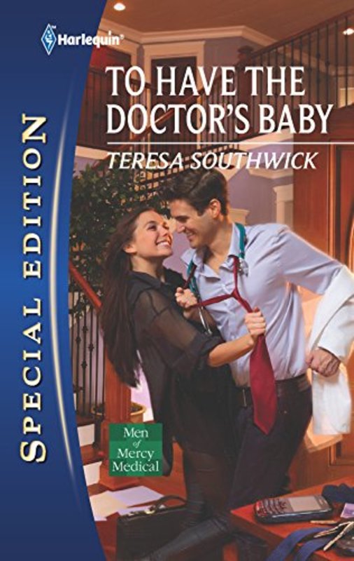 Book cover for "To Have the Doctor's Baby" by Teresa Southwick