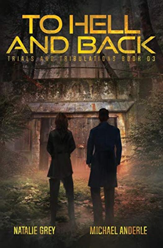 Book cover for "To Hell and Back" by Michael Anderle