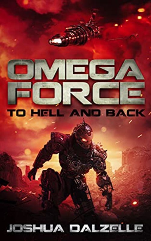 Book cover for "To Hell and Back" by Joshua Dalzelle