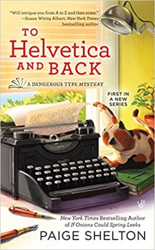 Book cover for "To Helvetica and Back" by Paige Shelton