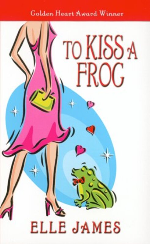 Book cover for "To Kiss a Frog" by Elle James