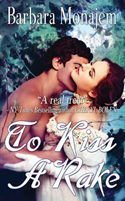Book cover for "To Kiss a Rake" by Barbara Monajem