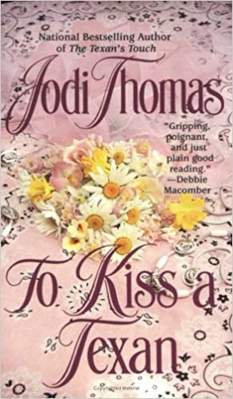 Book cover for "To Kiss a Texan" by Jodi Thomas