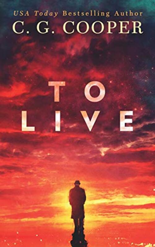 Book cover for "To Live" by CG Cooper
