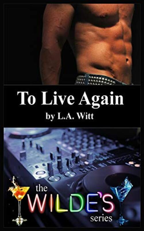 Book cover for "To Live Again" by LA Witt