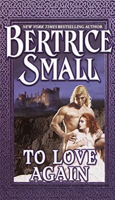 Book cover for "To Love Again" by Bertrice Small