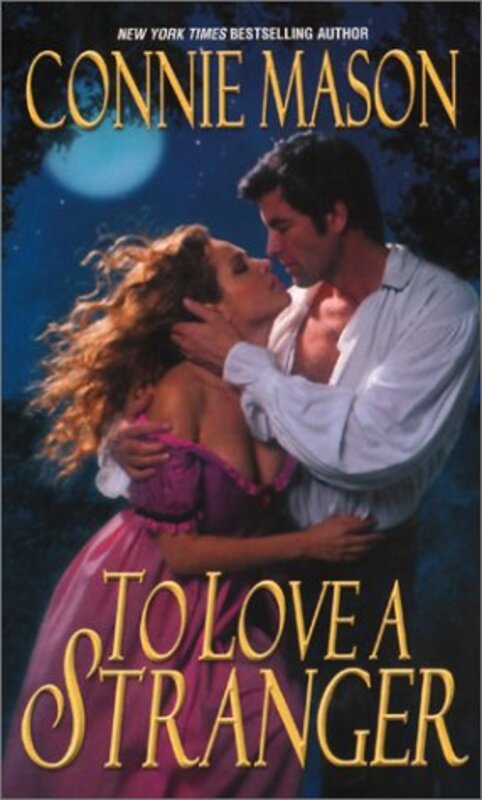 Book cover for "To Love a Stranger" by Connie Mason