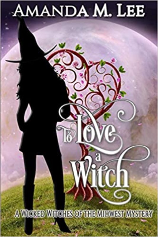 Book cover for "To Love a Witch" by Amanda M Lee