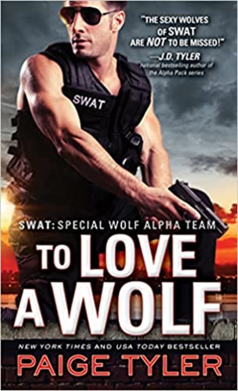 Book cover for "To Love a Wolf" by Paige Tyler