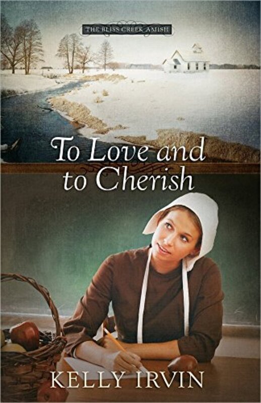 Book cover for "To Love and to Cherish" by Kelly Irvin