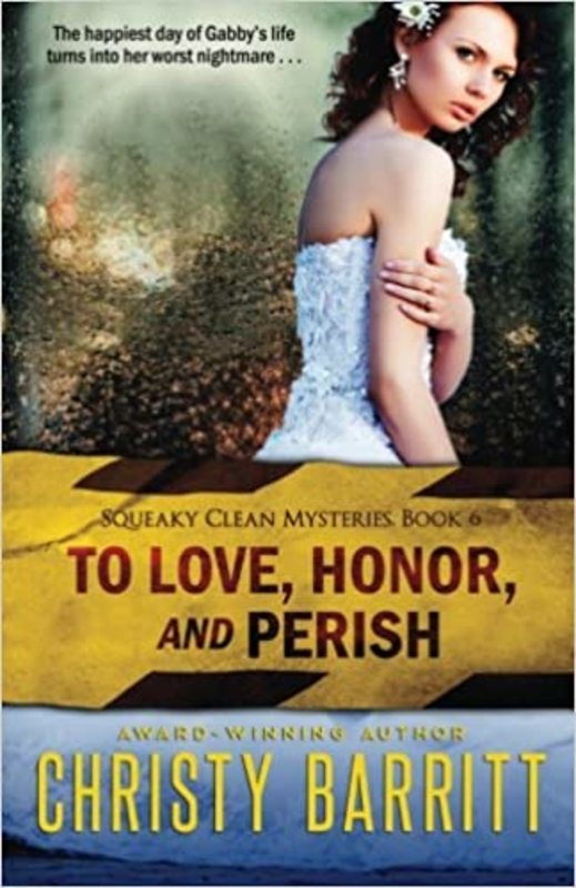 Book cover for "To Love, Honor, and Perish" by Christy Barritt