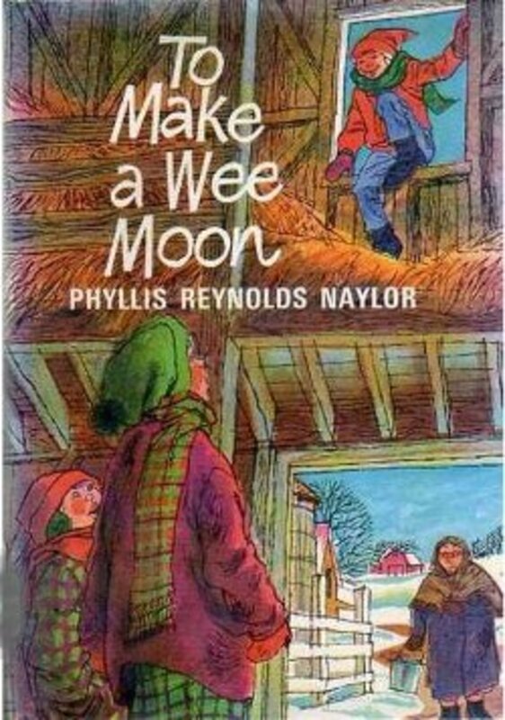 Book cover for "To Make a Wee Moon" by Phyllis Reynolds Naylor