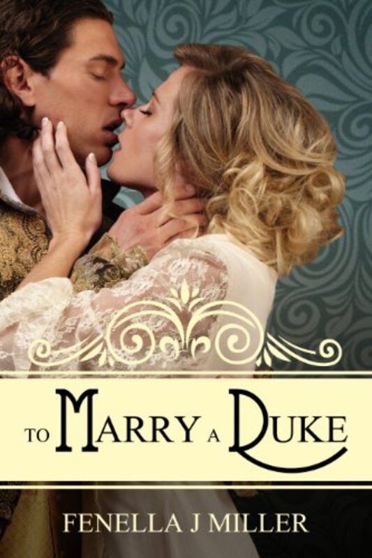 Book cover for "To Marry a Duke" by Fenella J Miller