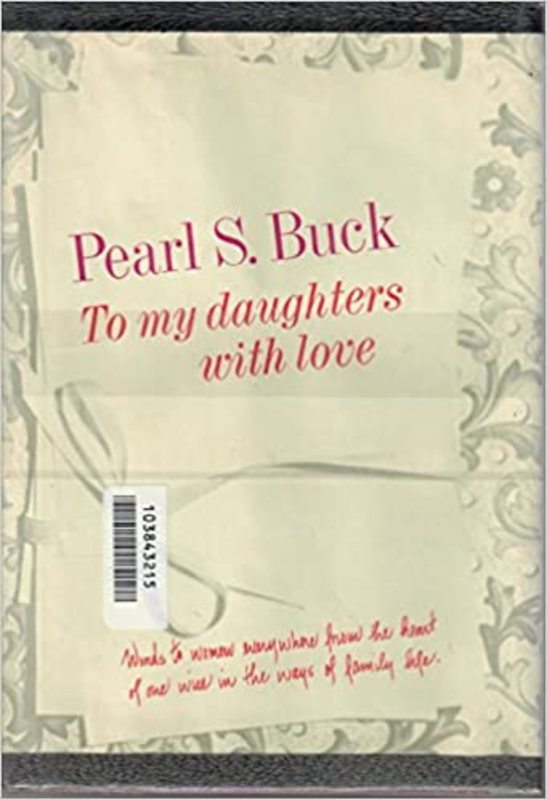 Book cover for "To My Daughters, With Love" by Pearl S Buck