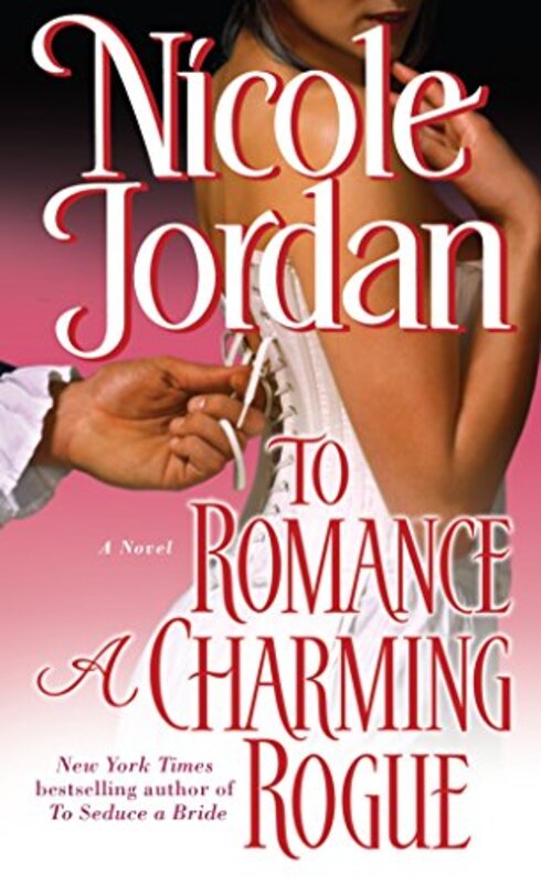Book cover for "To Romance a Charming Rogue" by Nicole Jordan