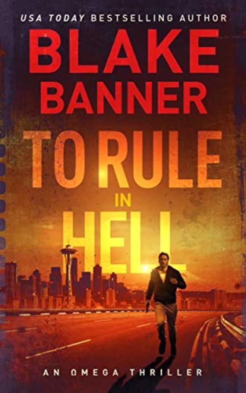 Book cover for "To Rule in Hell" by Blake Banner