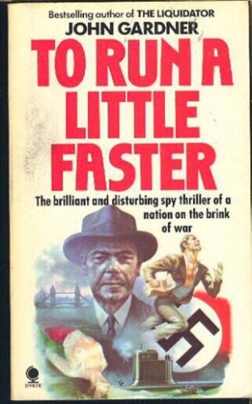 Book cover for "To Run a Little Faster" by John Gardner