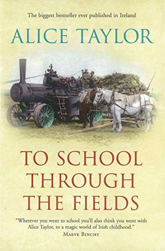 Book cover for "To School Through the Fields" by Alice Taylor