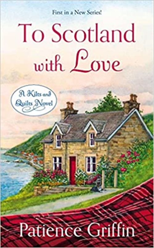 Book cover for "To Scotland with Love" by Patience Griffin