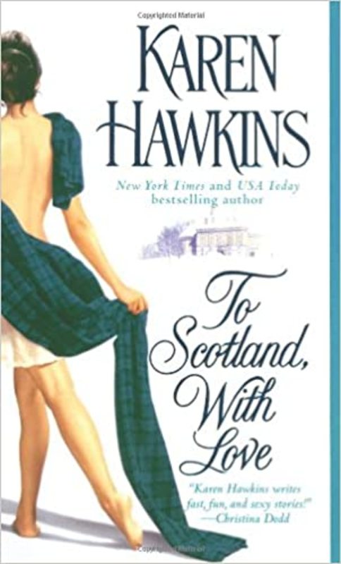 Book cover for "To Scotland, With Love" by Karen Hawkins