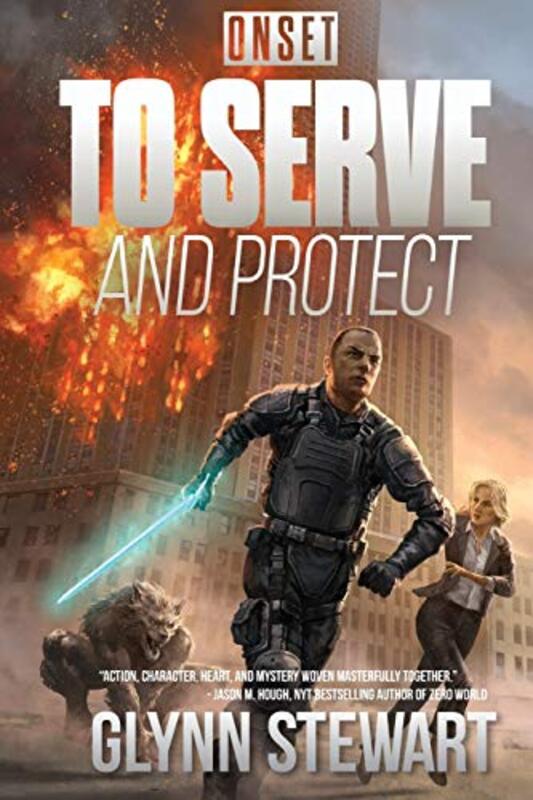 Book cover for "To Serve and Protect" by Glynn Stewart