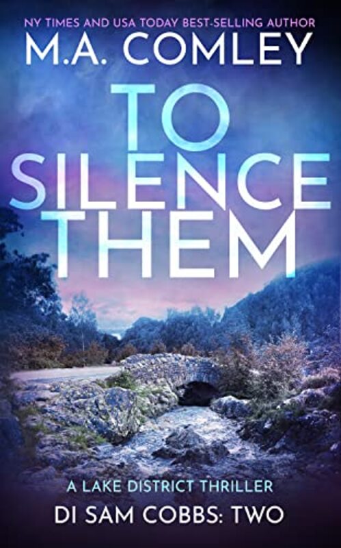 Book cover for "To Silence Them" by MA Comley