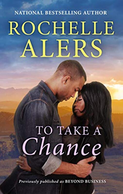 Book cover for "To Take a Chance" by Rochelle Alers