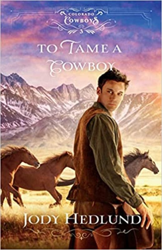 Book cover for "To Tame a Cowboy" by Jody Hedlund