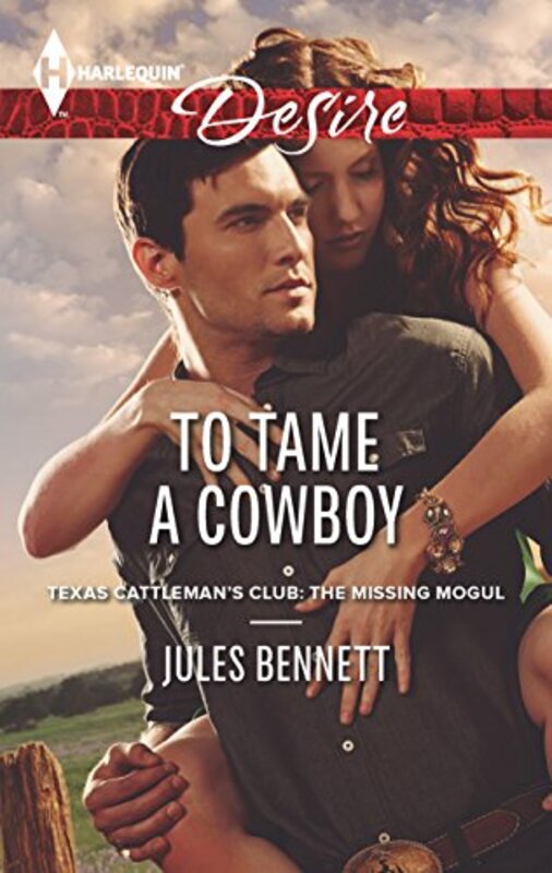 Book cover for "To Tame a Cowboy" by Jules Bennett