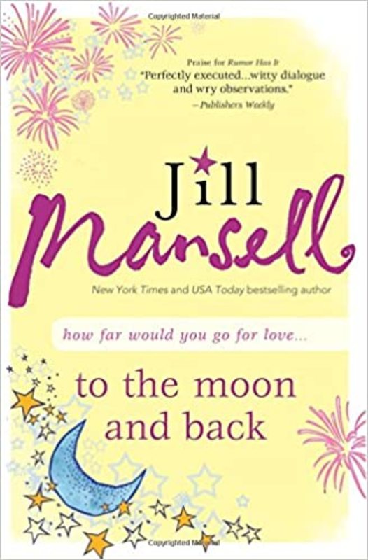 Book cover for "To The Moon and Back" by Jill Mansell