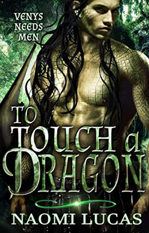 Book cover for "To Touch A Dragon" by Naomi Lucas