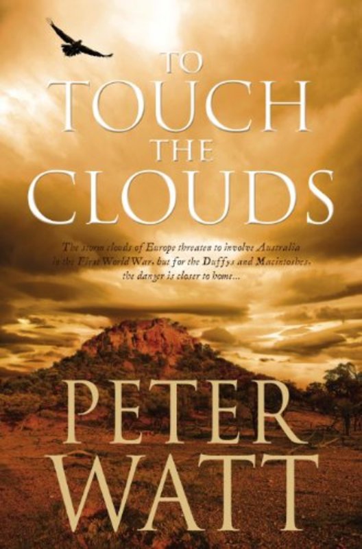 Book cover for "To Touch The Clouds" by Peter Watt