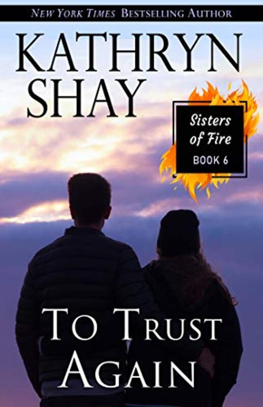 Book cover for "To Trust Again" by Kathryn Shay