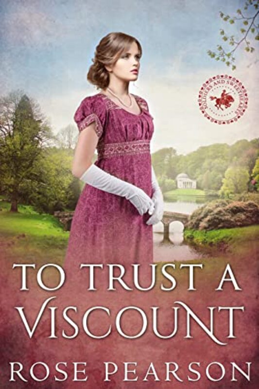 Book cover for "To Trust a Viscount" by Rose Pearson