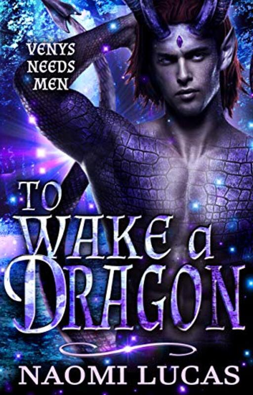 Book cover for "To Wake a Dragon" by Naomi Lucas