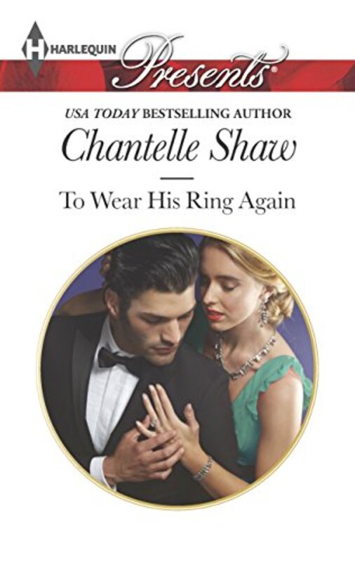 Book cover for "To Wear His Ring Again" by Chantelle Shaw