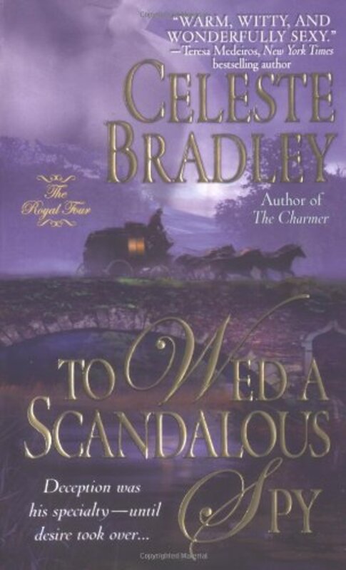 Book cover for "To Wed a Scandalous Spy" by Celeste Bradley