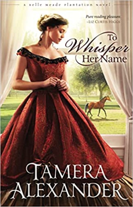 Book cover for "To Whisper Her Name" by Tamera Alexander