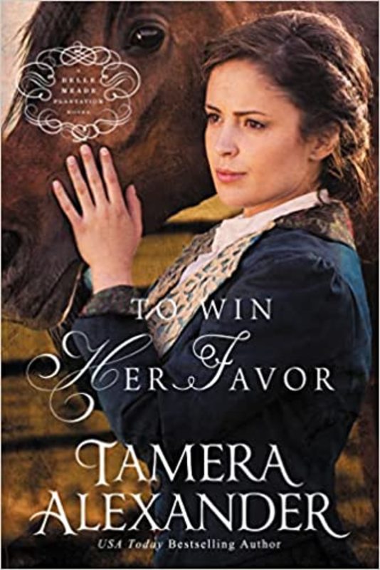 Book cover for "To Win Her Favor" by Tamera Alexander