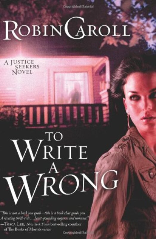 Book cover for "To Write a Wrong" by Robin Caroll