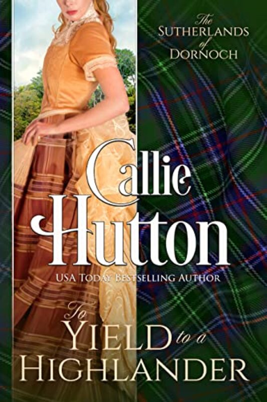 Book cover for "To Yield to a Highlander" by Callie Hutton